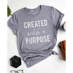 Created with a Purpose Graphic Tee